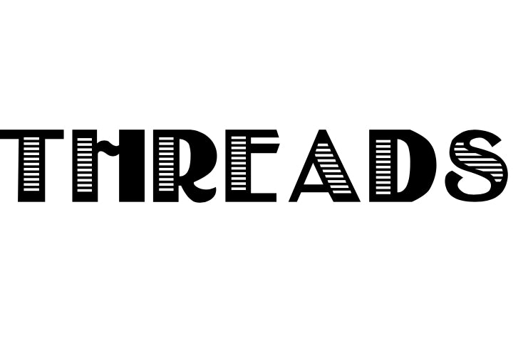 Threads - Black and White